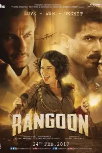 Рангун (Индия, 2017) - Смотреть фильм