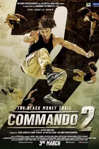 Коммандо 2 (Индия, 2017) - Смотреть фильм