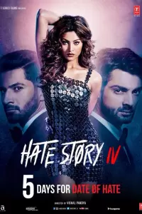 История ненависти 4 (Индия, 2018) - Смотреть фильм