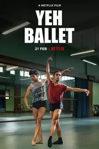 Да, балет (Индия, 2020) - Смотреть фильм